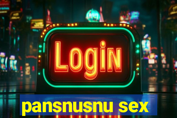 pansnusnu sex